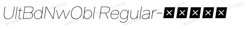 UltBdNwObl Regular字体转换